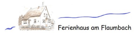 Ferienhaus am Flaumbach Ferienhaus am Flaumbach